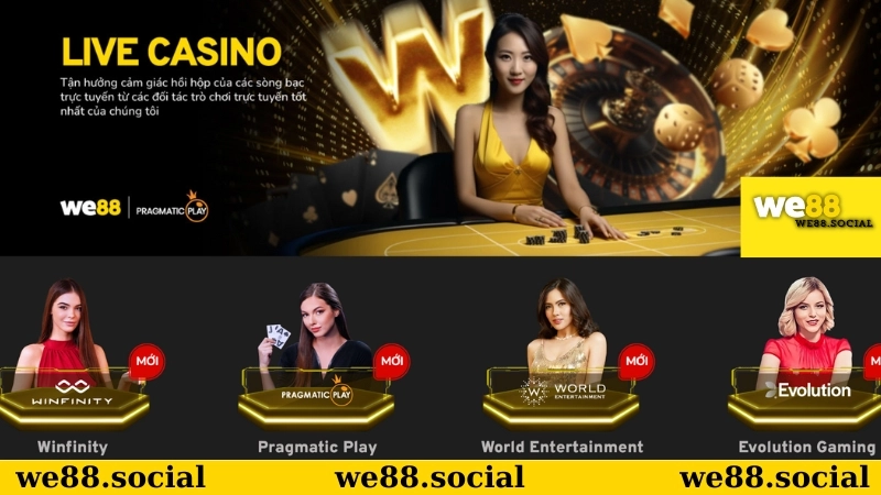 Giới thiệu sơ lược về sảnh game live casino WE88